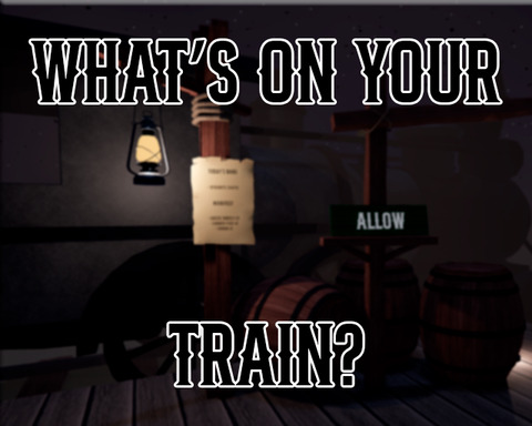 What’s on your train?