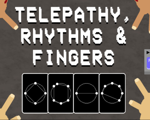 Telepathy, Rhythms & Fingers