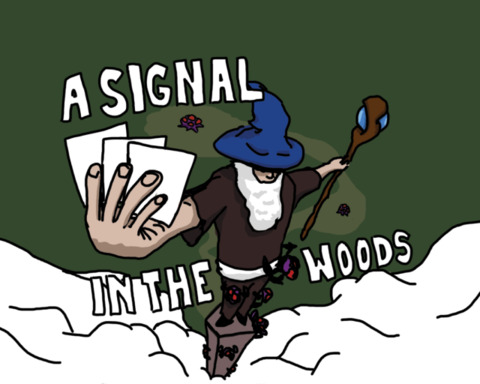 A Signal in the Woods