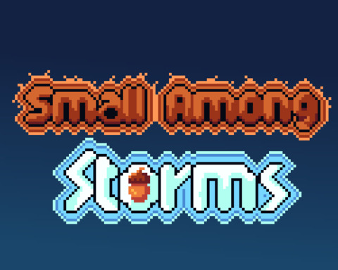 Small Among Storms