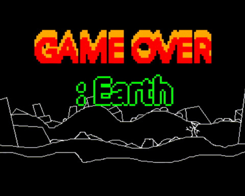 GAME OVER: Earth
