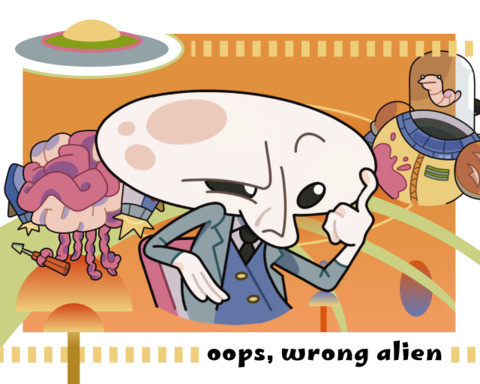 oops, wrong alien