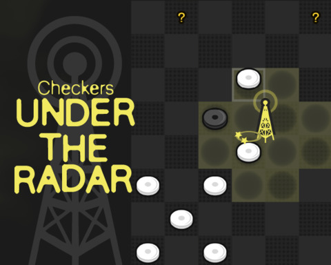 Checkers: Under the Radar