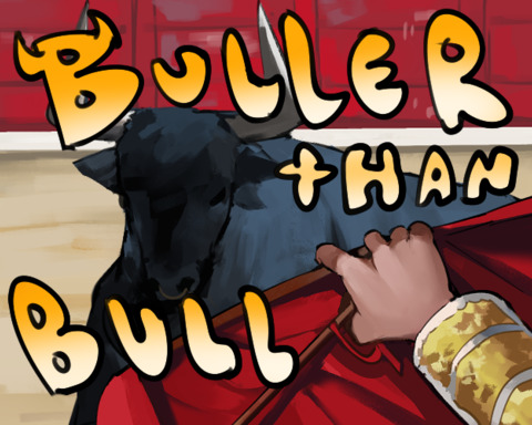 Buller than Bull