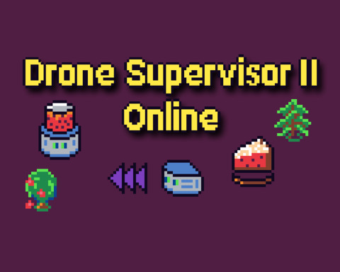 Drone Supervisor II Online
