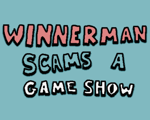 Winnerman Scams a Game Show