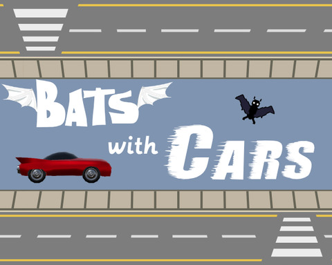 Bats with Cars