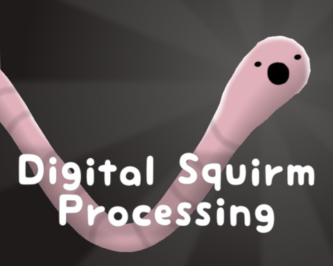 Digital Squirm Processing