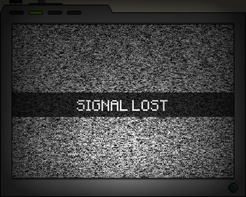 Signal Lost