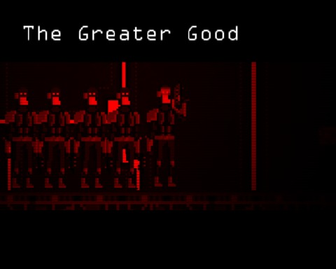 The Greater Good