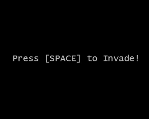 Press [SPACE] to Invade