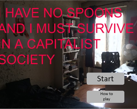 I Have No Spoons And I Must Survive In A Capitalist Society