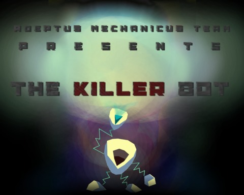 The Killer Bot (VSRATY ROBOT)