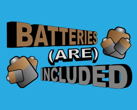 Batteries (Are) Included