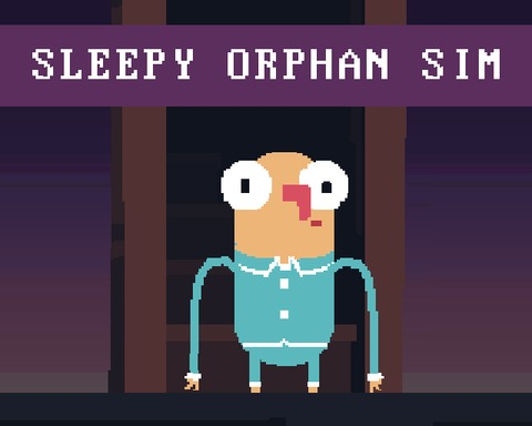 Sleepy Orphan Simulator