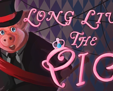 Long Live The Pig