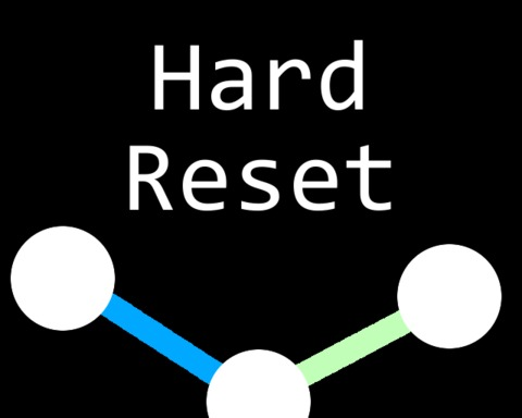 Hard Reset