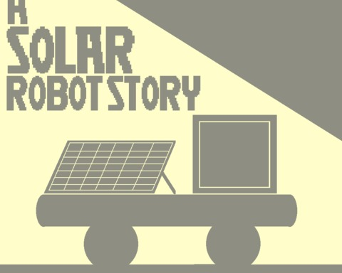 A Solar Robot Story