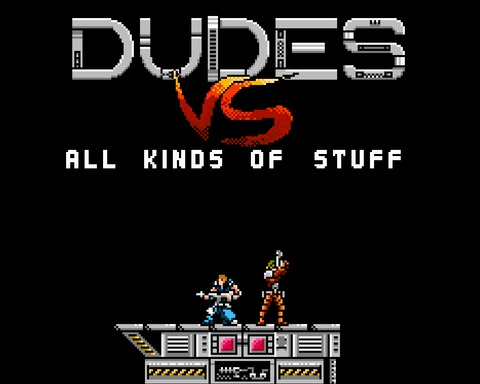 Dudes Vs All Kinds of Stuff