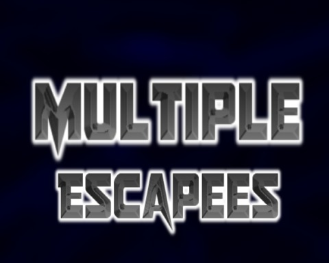 Multiple Escapees