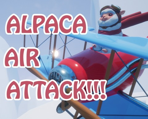ALPACA AIR ATTACK!!!
