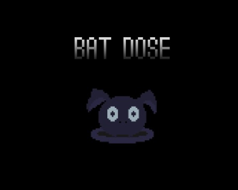 Bat Dose
