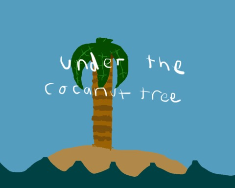 Under the cocanut tree