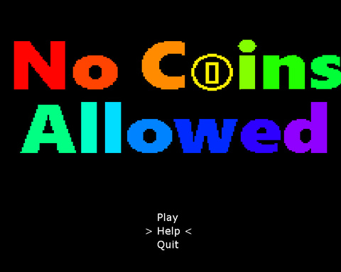 No Coins Allowed