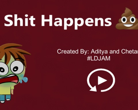 Shit happens #LDJAM40