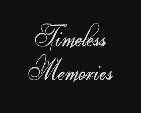 Timeless Memories
