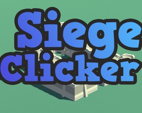 Siege Clicker