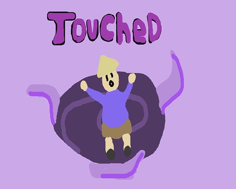 Touched
