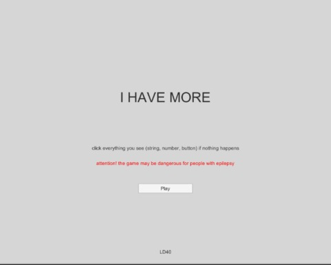 I HAVE MORE
