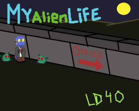 My Alien Life!