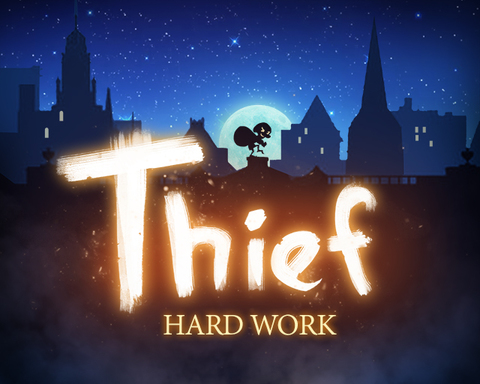 Thief: Hard Work