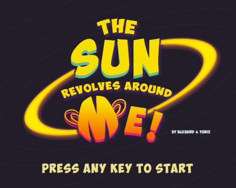 The Sun Revolves Around ME!
