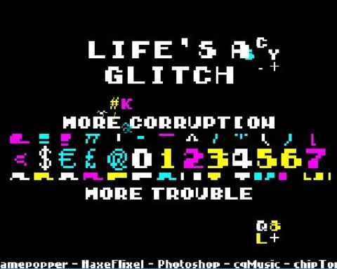 Life's A Glitch