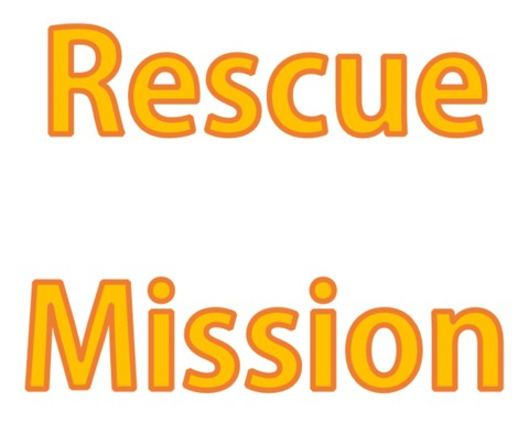 Rescue Mission