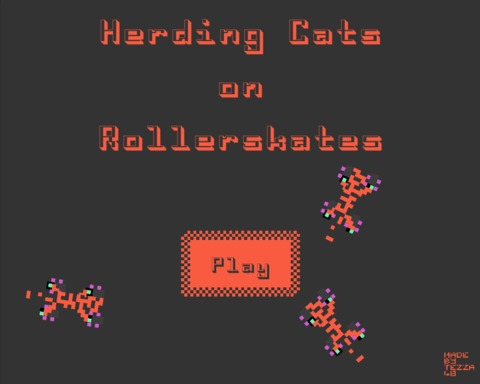 Herding Cats on Rollerskates