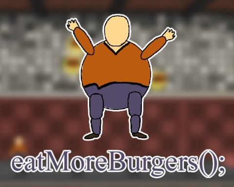 eatMoreBurgers();