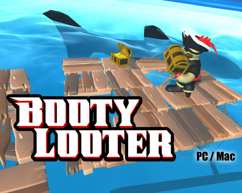 BOOTY LOOTER!