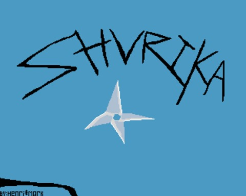 SHURIKA!