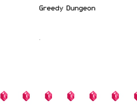 Greedy Dungeon