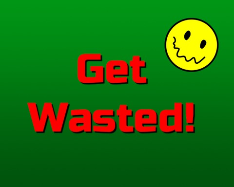 Get Wasted!