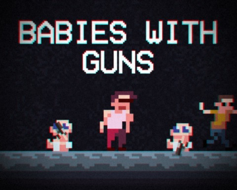 Babies with Guns