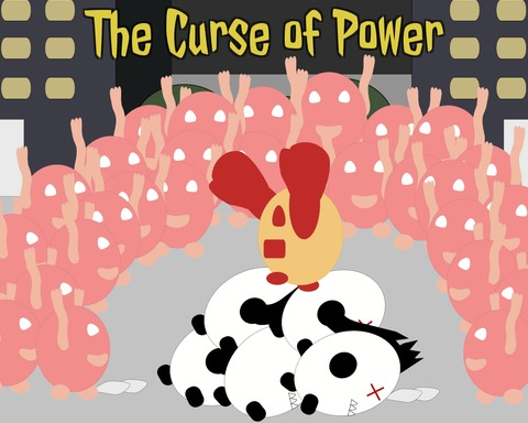 The Curse of Power
