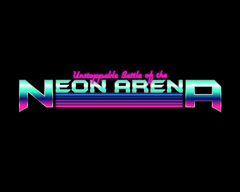 Unstoppable Battle of the Neon Arena
