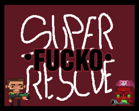 Super Fucko Rescue