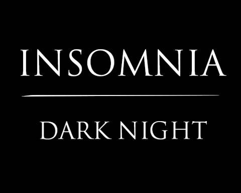 Insomnia - Dark Night