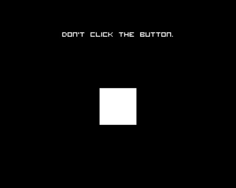Don't click the button.